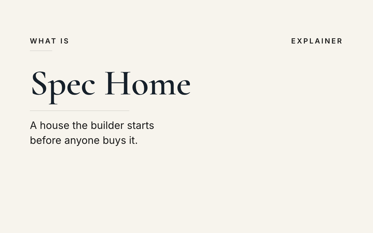 What is a spec home? An explainer from The JK Realty Group.