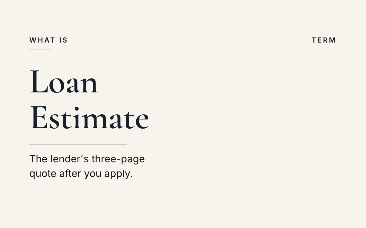 What is a Loan Estimate? An explainer from The JK Realty Group.
