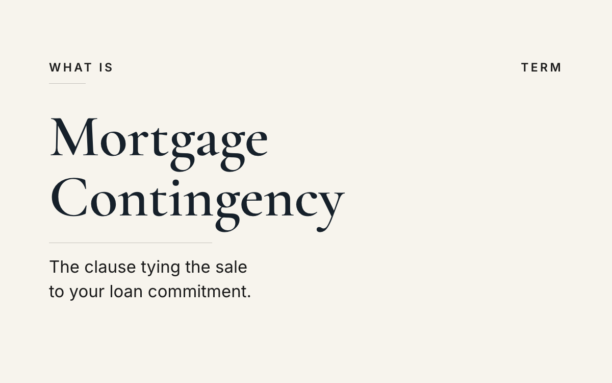 What is a mortgage contingency? An explainer from The JK Realty Group.